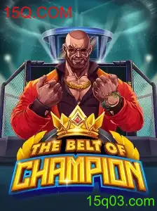 TheBeltOfChampion: A Nova Sensação dos Jogos com 15Q.COM